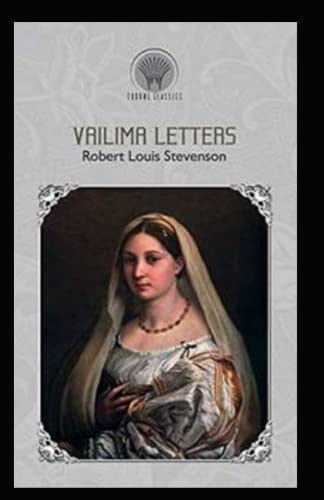 Vailima Letters Annotated