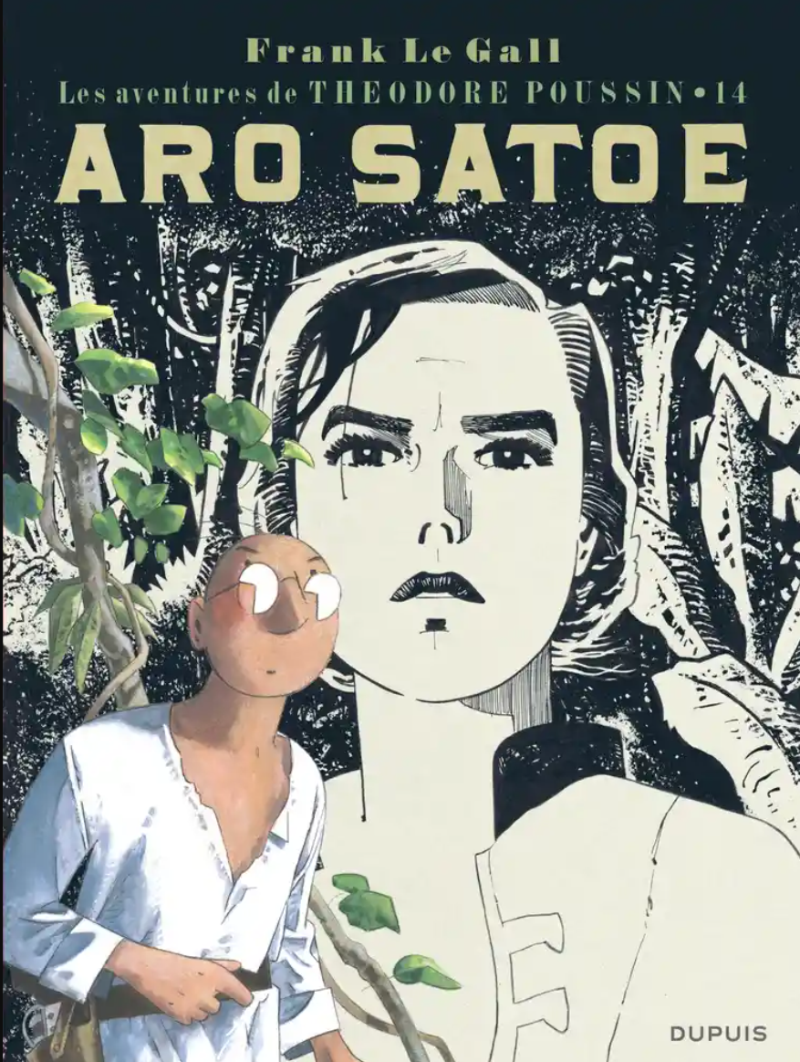 Les aventures de Théodore Poussin: Aro Satoe - 14