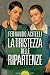 La tristezza delle ripartenze