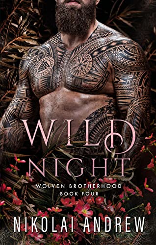 Wild Night (Wolven Brotherhood, #4)
