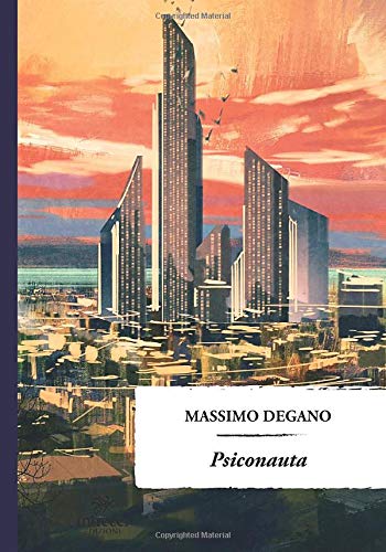 Psiconauta (Italian Edition)