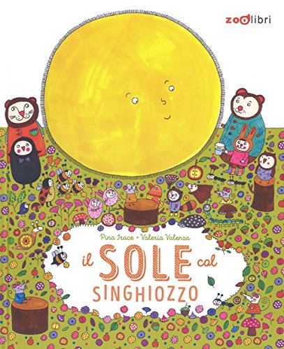 Il sole col singhiozzo (Hardcover)