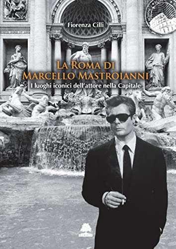 LA ROMA DI MARCELLO MASTROIAN (Paperback)