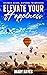 Elevate Your Happiness by Mary Hayes
