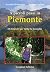 A piccoli passi in Piemonte. 50 itinerari per tutta la famiglia by Annalisa Porporato