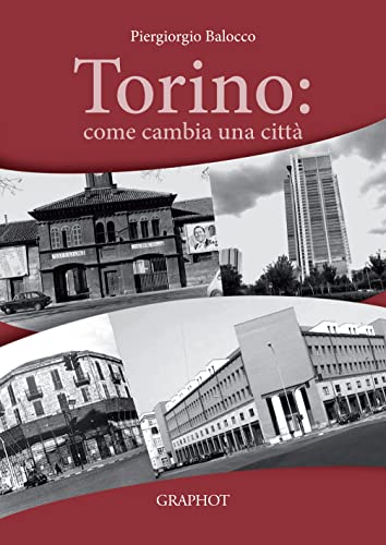 TORINO COME CAMBIA UNA CITTA' (Paperback)