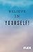 Believe Yourself Book: Writ...