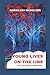 YOUNG LIVES ON THE LINE: Yo...