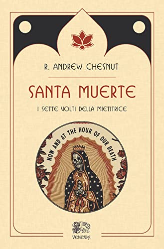 Santa muerte, i sette volti della mietitrice (Paperback)