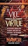 Vice & Virtue: Havok Season Eight (Havok Flash Fiction #8)