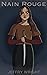 Nain Rouge (Nikols Chronicl...