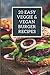 20 Easy Veggie & Vegan Burg...