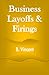 Business Layoffs & Firings