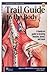 Trail Guide to the Body by Richard Watts