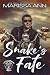 Snake's Fate (Wolfsbane Ridge MC #8)