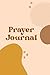 Prayer Journal (Almond Tree & Co.)