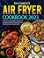 The Complete Air Fryer Cook...