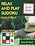 RELAX AND PLAY SUDOKU