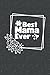 Mothers day Gift, Best Mama Ever: notebook journal for mothers and grandma