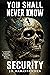 You Shall Never Know Security: A Collection of Short Horror Stories in the Weird, Lovecraftian, and Cosmic Horror Vein (Tales from the Void)