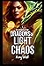 Dragons of Light and Chaos - Special Edition: Book 1 of the Spinners of Time series