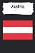 Austria Flag: Patriotic Composition Book/ Country national flag Travel journal/ birthday gift / Friendship gift / Diary / Lined Notebook / Journal Gift, 110 Pages, 6x9, Soft Cover, Matte Finish