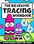 The Big Crayon Tracing Workbook by Cate Davis