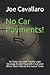 No Car Payments! by Joe Cavallaro