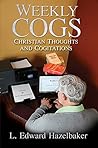 Weekly Cogs: Christian Thoughts and Cogitations
