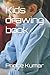 Kids drawing book