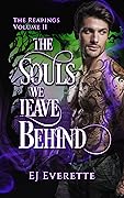 The Souls We Leave Behind