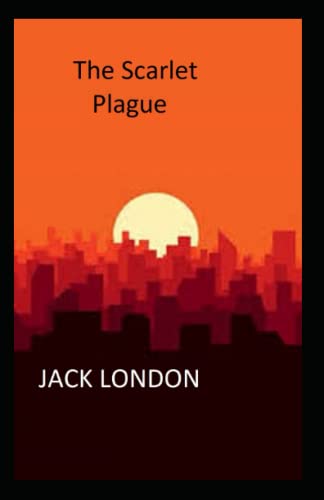 The Scarlet Plague Illustrated