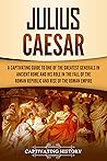 Julius Caesar: A ...