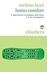 Homo comfort: Il ...