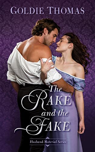 The Rake and the Fake (Husband Material #1)