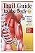 Trail Guide to the Body
