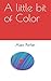 A little bit of Color: Ther...