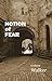 Notion of Fear