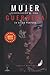 Mujer Guerrera: Experiencia...