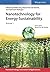 Nanotechnology for Energy S...