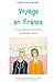 Voyage en France: Eine einfache Geschichte mit deutschem Glossar (German Edition)