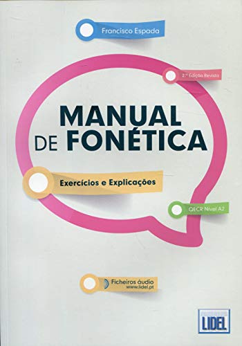 Manual de fonetica: Manual de Fonetica - Exercicios e Explicaco`es (2a E (Paperback)