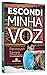 Escondi Minha Voz