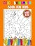 Color By Number Book For Kids Ages 8-12 by Susan Daniel