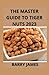 The Master Guide To Tiger N...