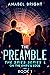 The Preamble: "You look for...
