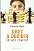 Dret a decidir: Estació concert