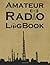 Amateur Radio Logbook: otebook - Journal for Amateur Radio Operator | Extra-Large Format | Track and Record Your Station Activity on 2 Pages