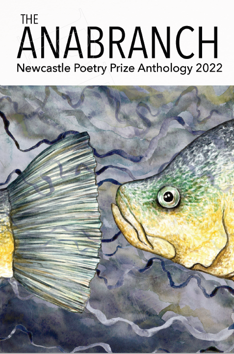 The Anabranch: Newcastle Poetry Prize 2022 (Paperback)
