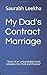 My Dad's Contract Marriage:...